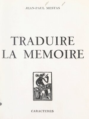 cover image of Traduire la mémoire